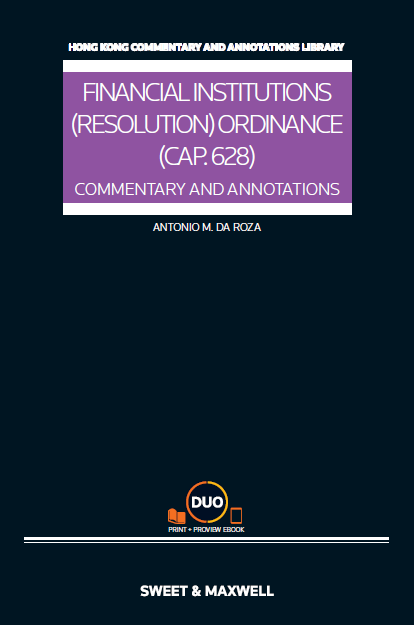 Financial Institutions (Resolution) Ordinance (Cap.628): Commentary & Annotations