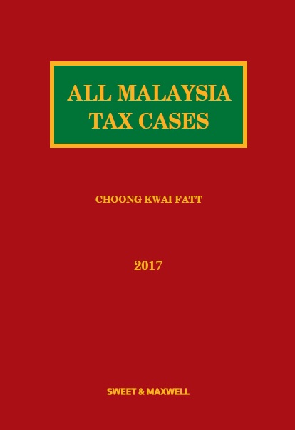 All Malaysia Tax Cases (AMTC) 2017