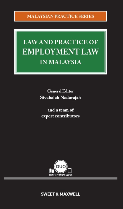 Malaysian Practice Series - Law and Practice of Employment Law in Malaysia