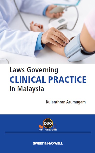 Laws Governing Clinical Practice in Malaysia