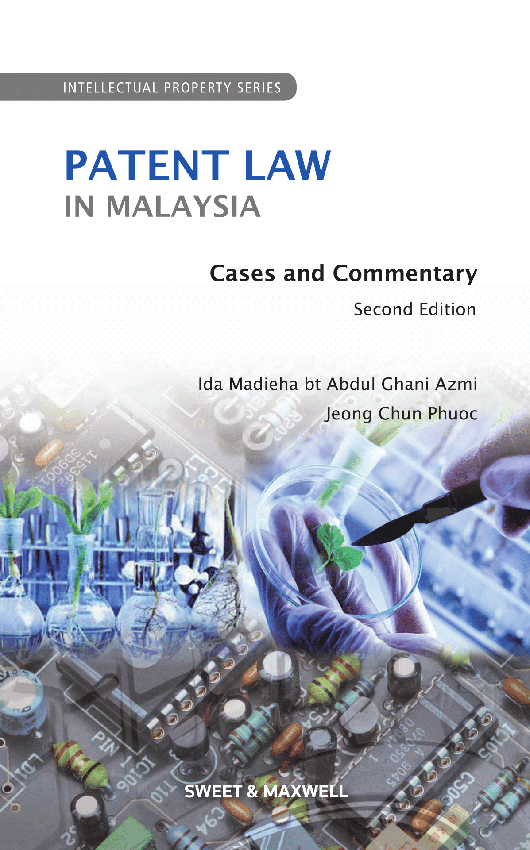 Patent Law in Malaysia - Cases and Commentary, 2nd Edition