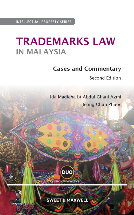 Trademarks Law in Malaysia: Cases and Commentary, Second Edition
