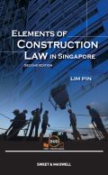 Elements of Construction Law in Singapore