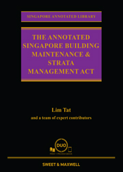 The Annotated Singapore Building Maintenance and Strata Management Act