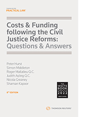 Costs & Funding following the Civil Justice Reforms: Questions & Answers 8th Edition